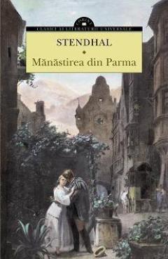 Mănăstirea din Parma, de Stendhal